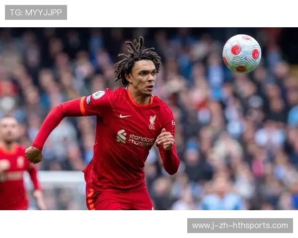 利物浦阿诺德长传转移训练更精准——打造世界级边路进攻利器 利物浦阿诺德长传转移训练更精准——打造世界级边路进攻利器